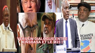DIALOGUE  DIRECT ENTRE KINSHASA et M23 , POUR QUELLE ISSUE ?