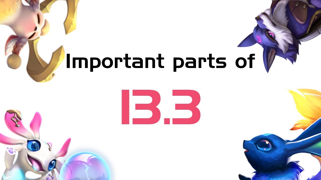 Summary of patch 13.3 / Laser corps nerf? Is Gadgeteen broken? / TFT