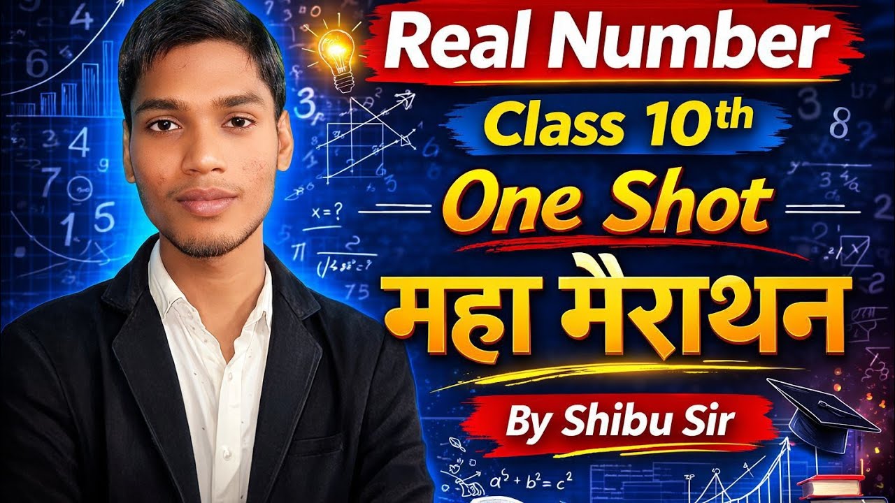 📚🔥🎯*Class 10th Maths | Real Number One Shot 🔥 | महा मैराथन | Board Exam 2027 | #ShibuSir#maths#viral