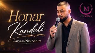 Honar Kandali I Garyam Nav Ashira I New I 4K I By Vin Media