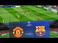 PES 2019 Realistic Highlight: Manchester United vs Barcelona | UEFA Champions League 2019