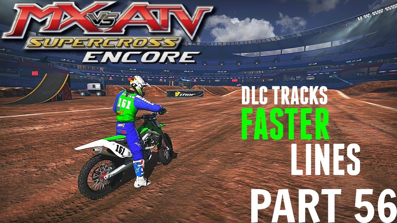 MX vs ATV Supercross Encore! - Gameplay/Walkthrough - Part 56 - Slowest Faster Lines!