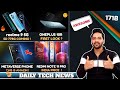 realme 9 5G SD 778G India😍,Redmi Note 11 Pro India Price,Samsung Bad News,Metaverse Phone,Oneplus10R