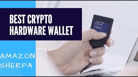 Best Crypto Hardware Wallet: 2021