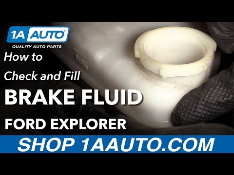 How to Check and Fill Brake Fluid 11-19 Explorer