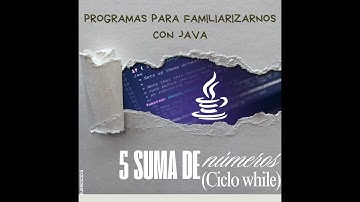 Suma de Números (Ciclo while)--Programa en Java/POO