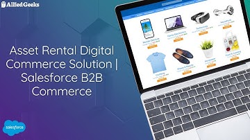 Asset Rental Digital Commerce Solution | Powered by Salesforce B2B Commerce
