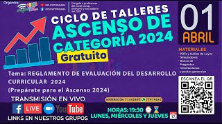 Tema: REGLAMENTO DE EVALUACIÓN  DEL SUBSISTEMA DE EDUCACIÓN REGULAR 2024  ASCENSO DE CATEGORIA 2024