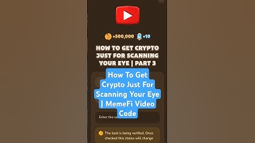 How To Get Crypto Just For Scanning Your Eye | MemeFi Video Code