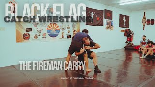 Catch Wrestling | The Fireman Carry