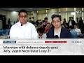 LIVE: Interview with defense deputy spox Atty. Justin Nicol Gular | July 21