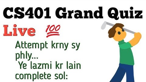 GRAND QUIZ CS401 LIVE