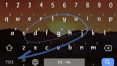 learn glide typing in two minutes.