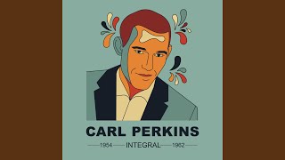 Watch Carl Perkins Sitting On The Top Of The World video