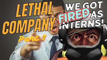We Got Hired/Fired as New Interns on Lethal Company! (Part 1)