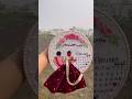 Handmade Embroidery hoop calendar 💕😍❤️#youtubeshorts #viral #trending #art #handmadejewellery