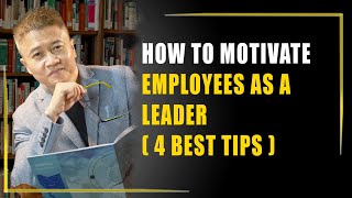 How to Motivate Employees as a Leader ( 4 BEST Tips ) screenshot 4