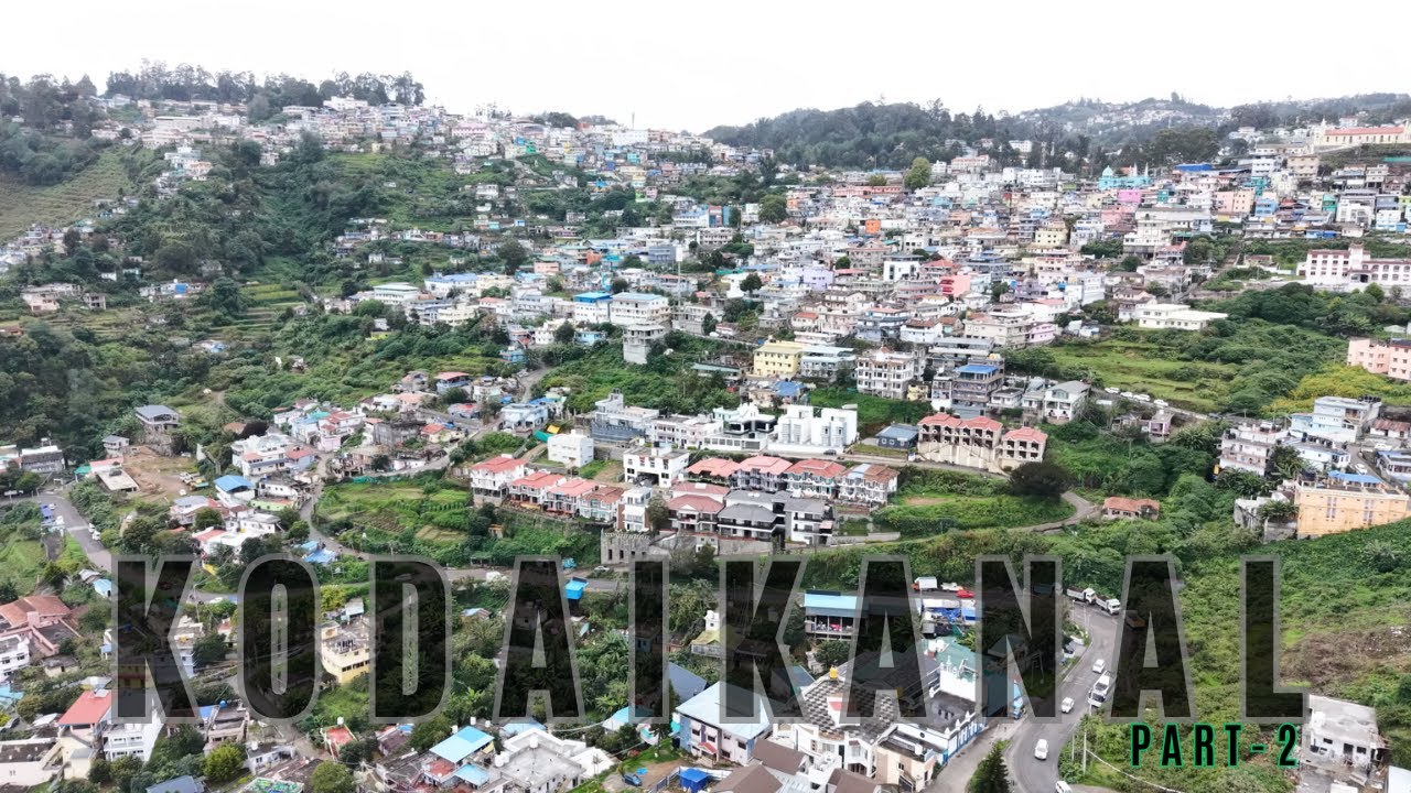 Beyond the Views | Kodaikanal Explore Part-2