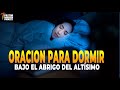 La oracion mas poderosa para dormir salmos 91   francisco pinales