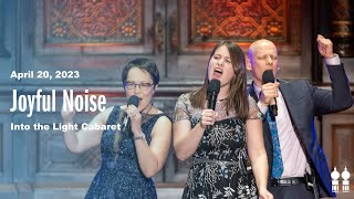 Information Joyful Noise | Into the Light Cabaret | Central Synagogue Guide