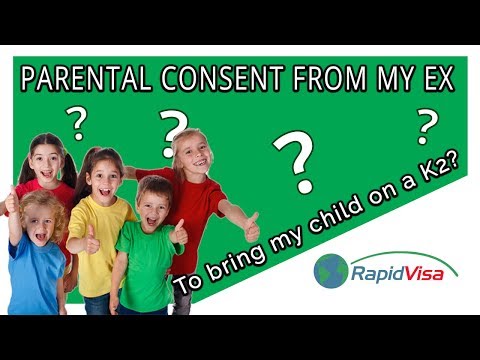 Is Parental Consent From My Ex Required To Petition For My Child? (K2 Visa)