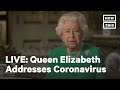 Queen Elizabeth II Addresses UK About Coronavirus | LIVE | NowThis