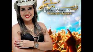 Luana Magalhães - Liguei só pra Dizer que te Amo