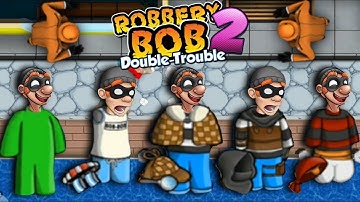 Robbery Bob 2 - All Costumes Funny Gameplay Part 155
