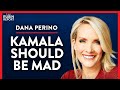 Signs that Kamala Harris Is Being Pushed Aside (Pt. 1) | Dana Perino | POLITICS | Rubin Report