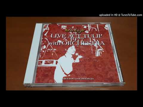 ＴＵＬＩＰ　青春の影 [Live]