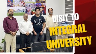 A visit to my university ❤️😍 | feelmuneeb | Integral University