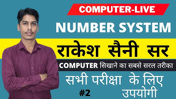 NUMBER SYSTEM #2|| Computer Class By Rakesh Saini Sir || Niskarsh Classes Pipar , Jodhpur