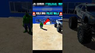 HULK BNA POLICE WALA 🚨 || indian bike driving 3d game #shorts #viral #gta