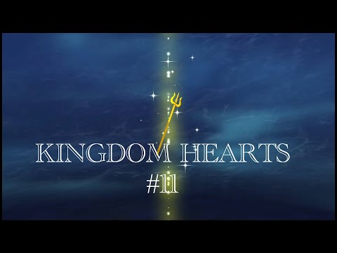 海の底から夢見る世界 [後編]【KINGDOM HEARTS】#11