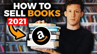 How To Start Selling Books On Amazon In 2021 [STEP-BY-STEP]