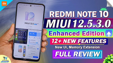 Redmi Note 10 MIUI 12.5.3.0 New Enhanced Edition Update | 12+New Features | Redmi Note 10 New Update