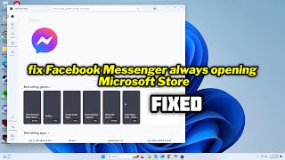 (FIXED) Facebook Messenger always opening Microsoft Store screenshot 5