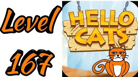 Hello Cats-Cat Game Level 167 Android Gameplay