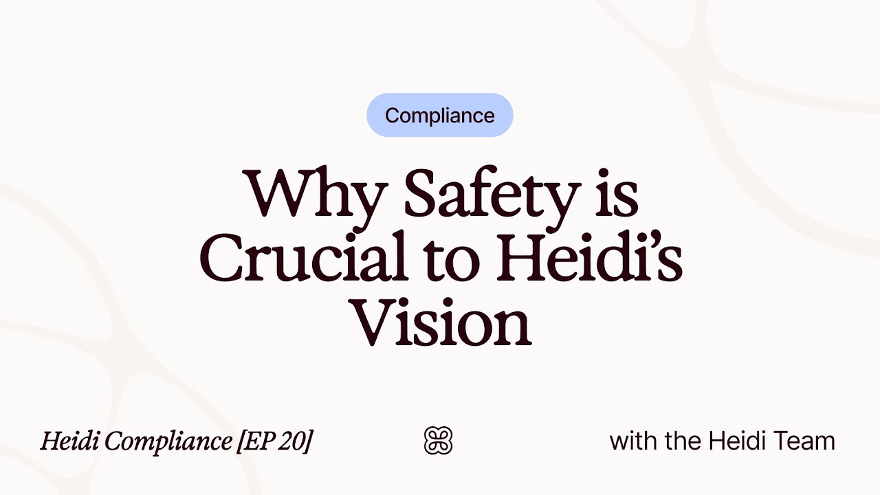 Heidi Compliance [EP 20] Why Safety is Crucial to Our Vision - YouTube