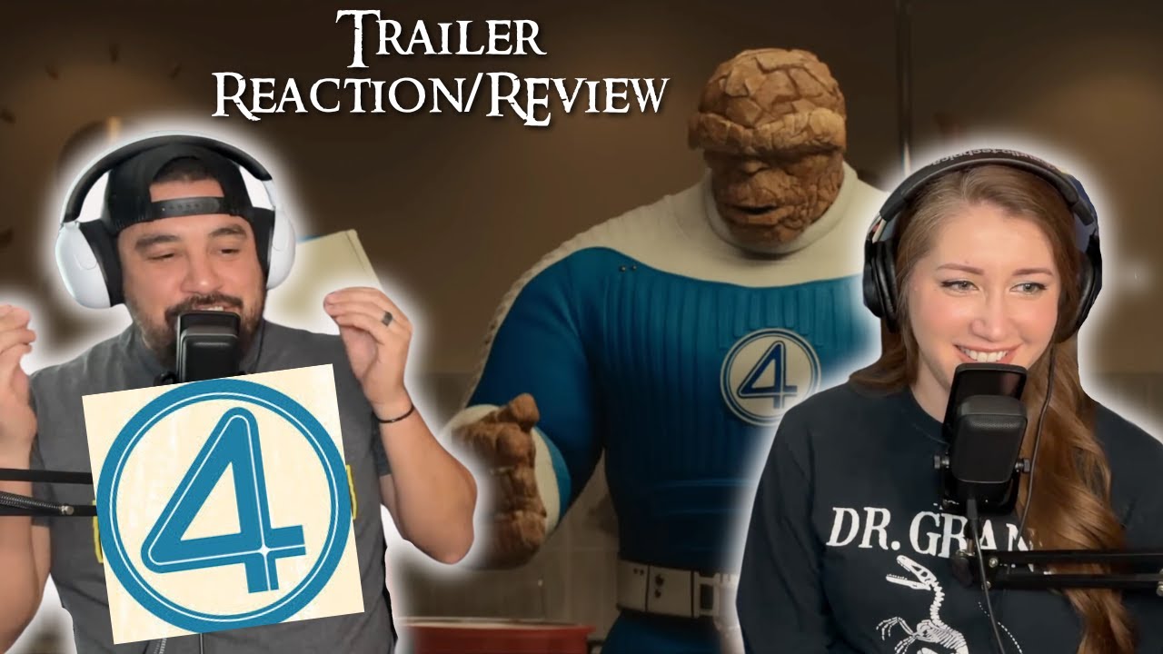 Fantastic Four First Steps Trailer - NOT What We Were Expecting - Reaction - Lord of the Reviews