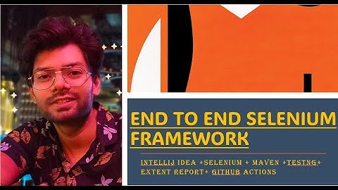 END TO END FRAMEWORK | SELENIUM | JAVA | TestNG | EXTENT REPORT | Maven| IntelliJ |GitHub Action |#1