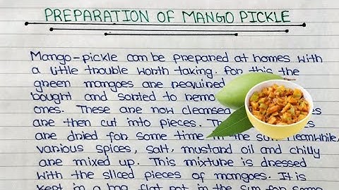 How to Write a Process on Mango Pickle in English | Mango Pickle Preparation Writing | Mango Pickle