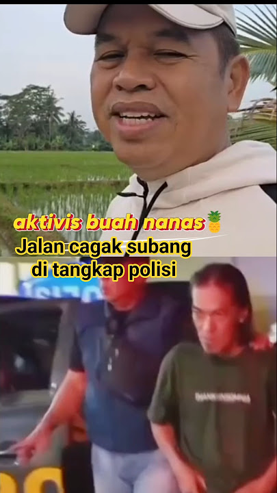 KDM.di tangkap polisi,aktivis gondrong jalan cagak subang