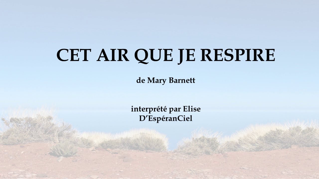 Cet air que je respire YouTube