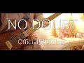 【Official髭男dism】ノーダウト 弾いてみた/NO DOUBT Guitar cover【"月9"ドラマ「コンフィデンスマンJP」主題歌】