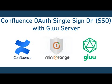Gluu Server Single Sign On (OAuth SSO) | Login to Confluence using Gluu Server | Confluence Gluu SSO