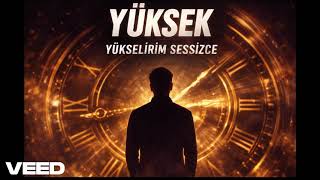 Yükseli̇ri̇m Sessi̇zce Motivational / Sophisticated Club Rap