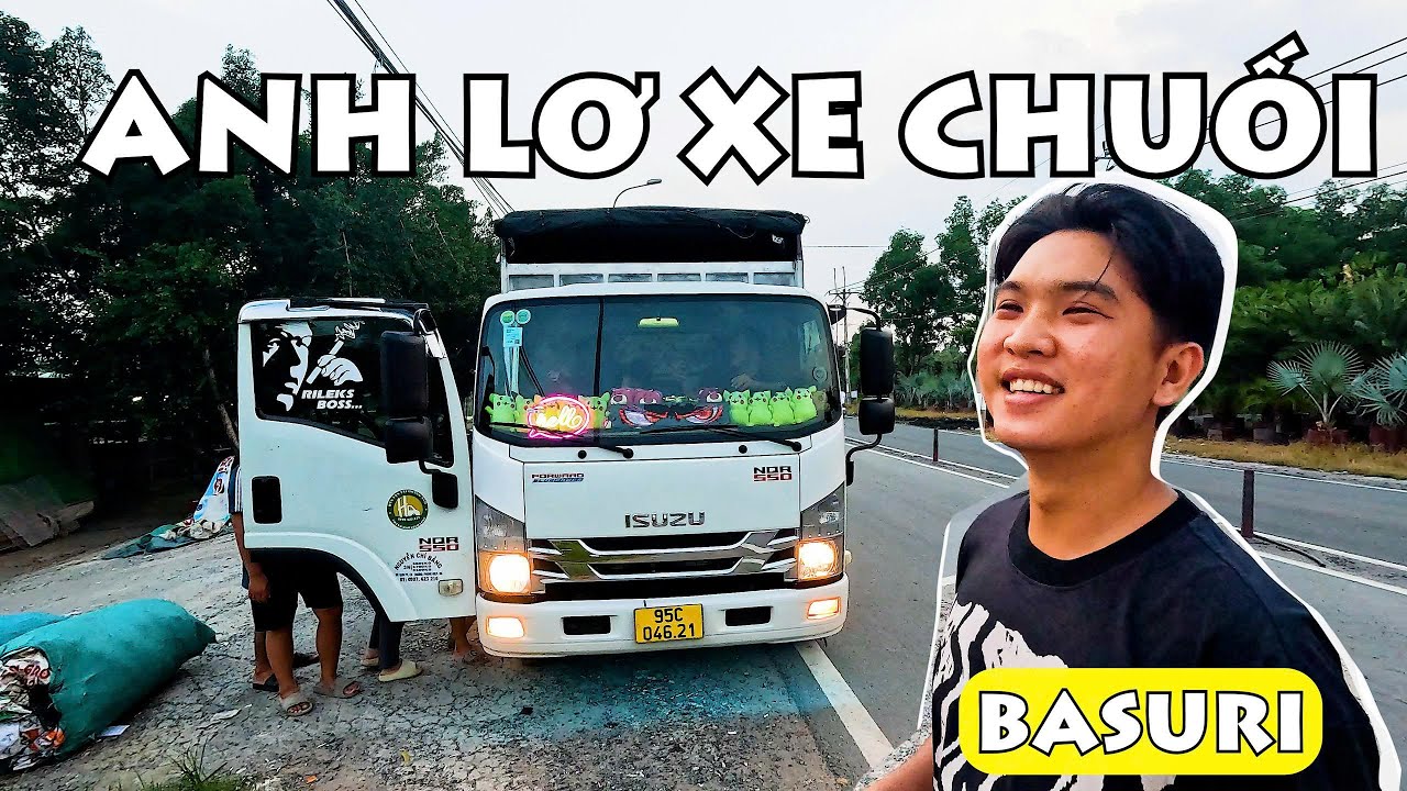 Út Kiệt | Săn Kèn Xe Tải Bóp Kèn Basuri, Còn Được Tặng Chuối!