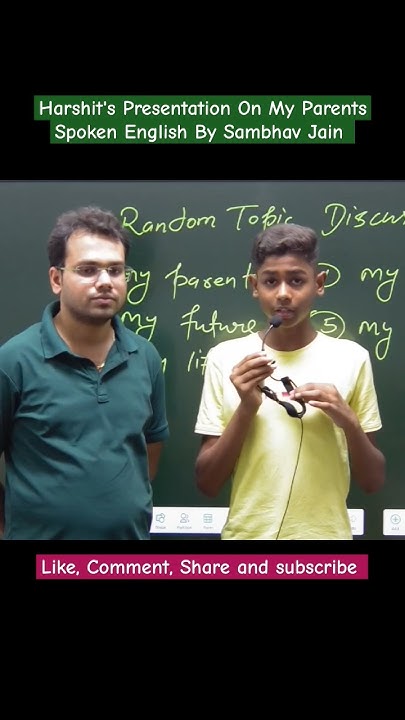 Harshit Presentation on My Parents/Spoken English By Sambhav Jain