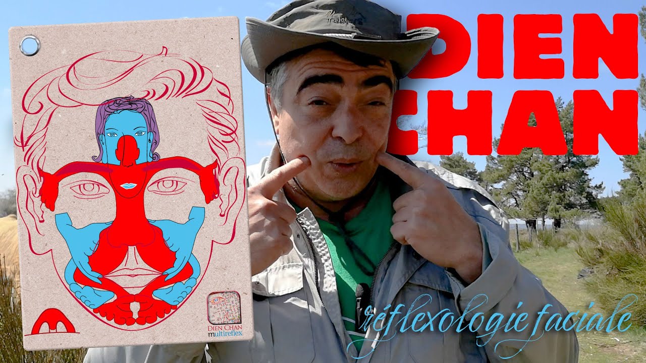 Dien Chan: schéma de réflexion des extrémités sur le visage